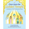 Once Upon the Golden Temple: A Journey to Sri Harmandir Sahib
