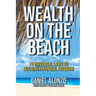 Wealth on the Beach: 11 Universal Laws to Building Financial Freedom