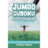 Jumbo Sudoku Puzzle Challenge Vol 3: Jumbo Sudoku Challenge Edition