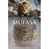 Mufasa: The Lion King Novelization