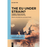 The EU Under Strain?: Current Crises Shaping European Union Politics