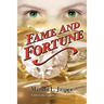 Fame and Fortune: Fifth in the Liza Marchant Series