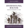 Dismantling Racism, One Relationship at a Time