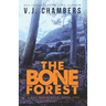 The Bone Forest: a serial killer thriller