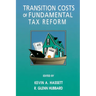 Transition Costs of Fundamental Tax Reform
