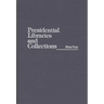 Presidential Libraries and Collections