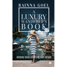 A Luxury Wanderer's Book: Unveiling Travel Luxury for Every Voyager