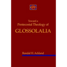Toward A Pentecostal Theology of Glossolalia