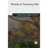 Plunkitt of Tammany Hall