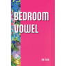 Bedroom Vowel