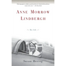 Anne Morrow Lindbergh: Her Life