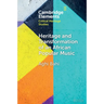 Heritage and Transformation of an African Popular Music