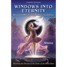 Windows Into Eternity, 4th Edition