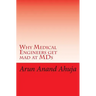 Why Medical Engineers Get Mad at MDS