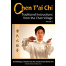 Chen T'ai Chi: : Traditional Instructions from the Chen Village, Volume 2