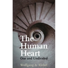 The Human Heart, One and Undivided