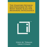 The Stanford Revision and Extension of the Binet-Simon Scale for Measuring Intelligence