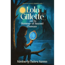 Lola Gillette and the Summer of Second Chances