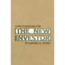 Some Guidelines for the New Investor