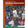 Madison Hammond: Soccer Star