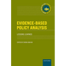 Evidence-Based Policy Analysis: Lessons Learned