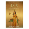 Isis: The History and Legacy of the Ancient Egyptian God of the Dead