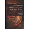 Napoleon Lajoie's Official Base Ball Guide; 1906