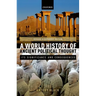 World History of Ancient Political Thought: A World History of Ancient Political Thought: Its Significance and Consequences