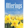 Offerings: Thoughts on What Matters Most