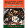 Enduring Harvests: Native American Foods and Festivals for Every Season