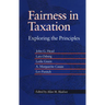 Fairness in Taxation: Exploring the Principles