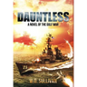 Dauntless: A Novel of the Gulf War