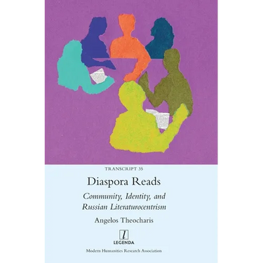 Diaspora Reads: Community, Identity, and Russian Literaturocentrism