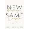 New Marriage, Same Couple: Don't Let Your Worst Days Be Your Last Days