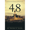 48: An Experiential Memoir on Homelessness