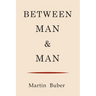 Between Man and Man
