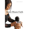 Imani Means Faith: Surviving life's harsh realities
