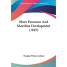 Shore Processes And Shoreline Development (1919)