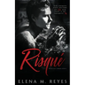 Risqué: Mafia Romance