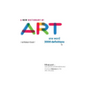 A New Dictionary of Art: One word - 3000 definitions