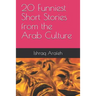 20 Funniest Short Stories from the Arab Culture