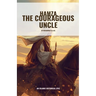 Hamza the Courageous Uncle of Muhammad (S.A.W)