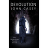 Devolution: Book One of The Devolution Trilogy