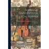 Songs Of University Of California