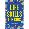 Life Skills for Kids