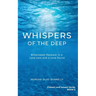 Whispers of the Deep: Bittersweet Renewal in a Love Lost and a Love Found