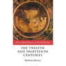 The Twelfth and Thirteenth Centuries