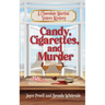 Candy, Cigarettes, and Murder