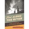 First Along the River: A Brief History of the U.S. Environmental Movement