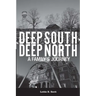 Deep South - Deep North: A Family's Journey